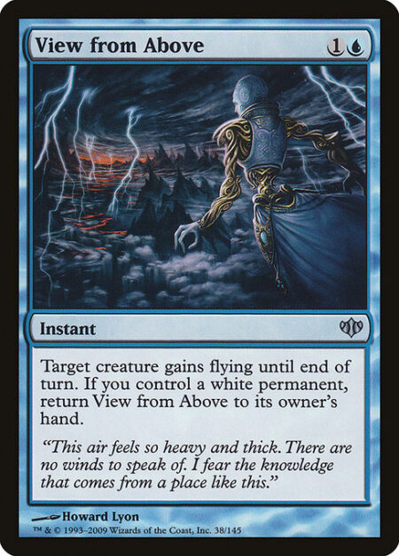 View from Above - Target creature gains flying until end of turn. If you control a white permanent