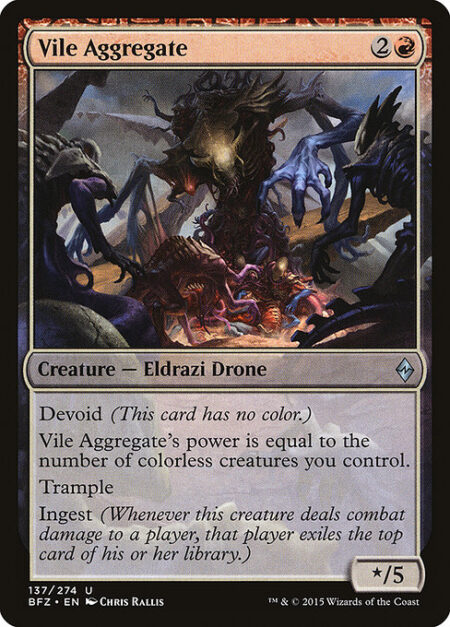 Vile Aggregate - Devoid (This card has no color.)