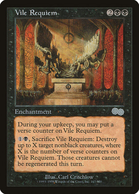 Vile Requiem - At the beginning of your upkeep