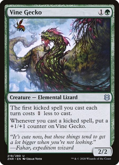 Vine Gecko - The first kicked spell you cast each turn costs {1} less to cast.