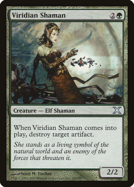 Viridian Shaman - When Viridian Shaman enters the battlefield