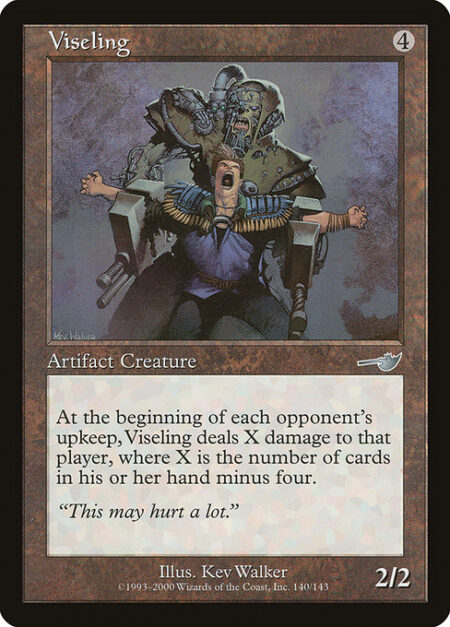 Viseling - At the beginning of each opponent's upkeep