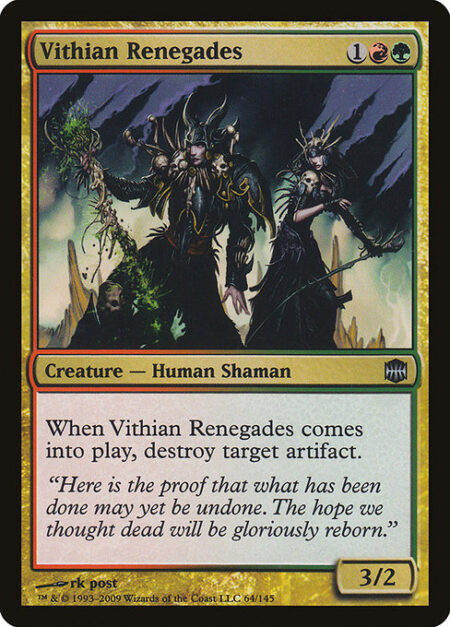 Vithian Renegades - When Vithian Renegades enters the battlefield