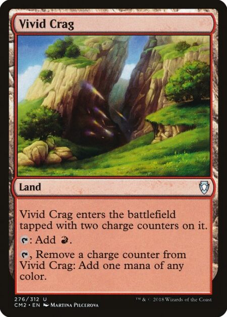 Vivid Crag - Vivid Crag enters the battlefield tapped with two charge counters on it.