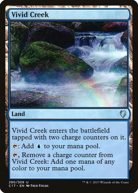 Vivid Creek - Vivid Creek enters the battlefield tapped with two charge counters on it.