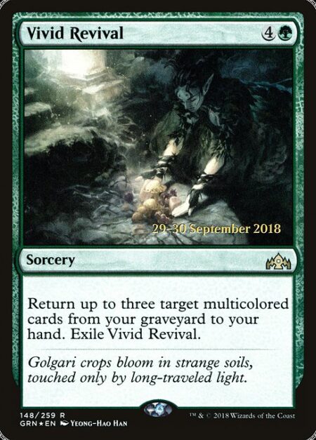 Vivid Revival - Return up to three target multicolored cards from your graveyard to your hand. Exile Vivid Revival.