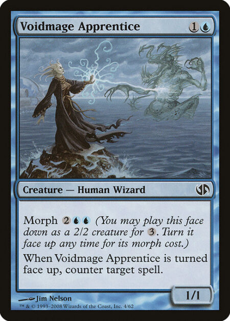 Voidmage Apprentice - Morph {2}{U}{U} (You may cast this card face down as a 2/2 creature for {3}. Turn it face up any time for its morph cost.)