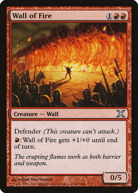 Wall of Fire - Defender (This creature can't attack.)