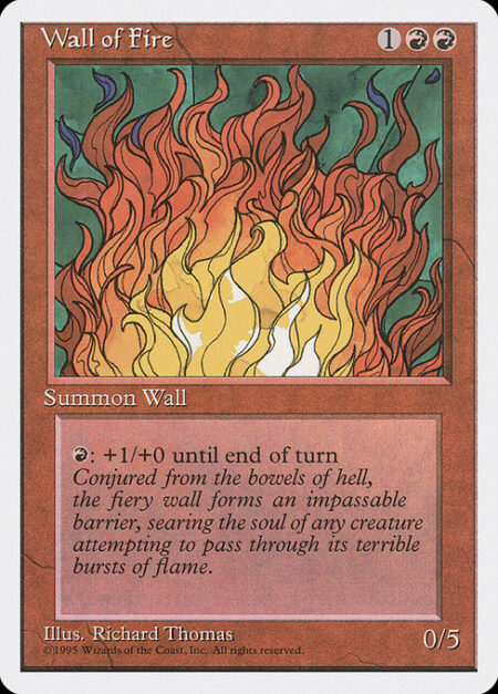 Wall of Fire - Defender (This creature can't attack.)