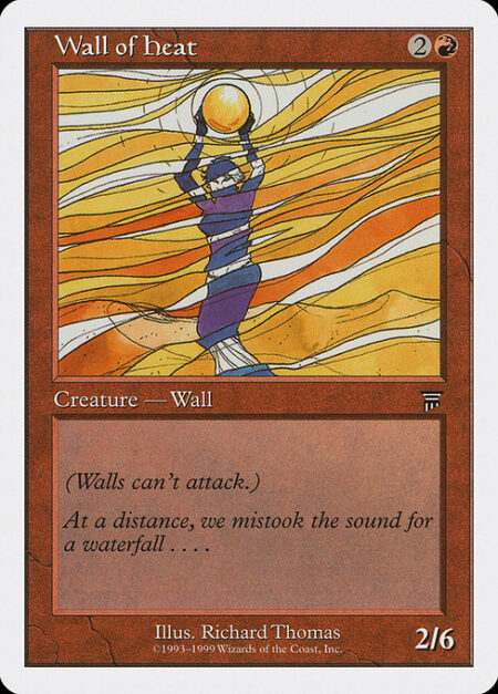 Wall of Heat - Defender (This creature can't attack.)