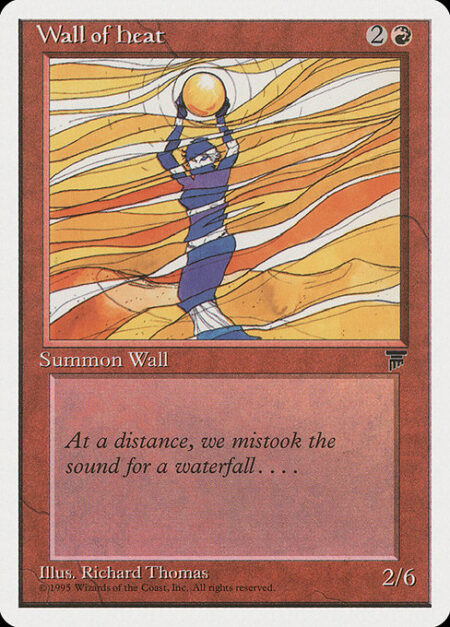 Wall of Heat - Defender (This creature can't attack.)