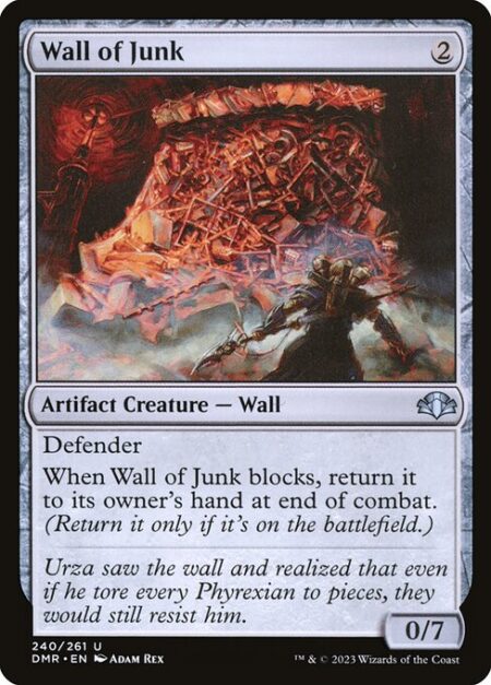 Wall of Junk - Defender (This creature can't attack.)