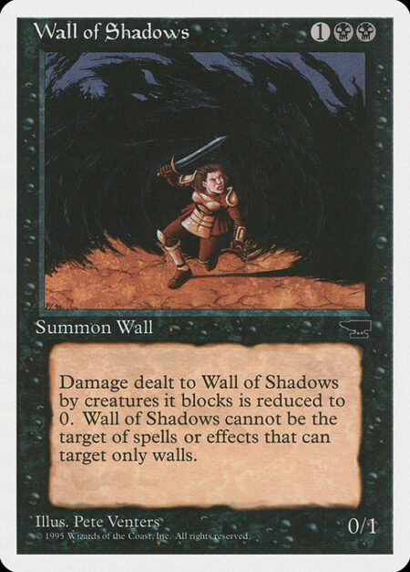 Wall of Shadows - Defender (This creature can't attack.)