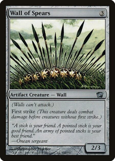 Wall of Spears - Defender (This creature can't attack.)