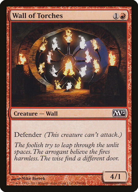 Wall of Torches - Defender (This creature can't attack.)