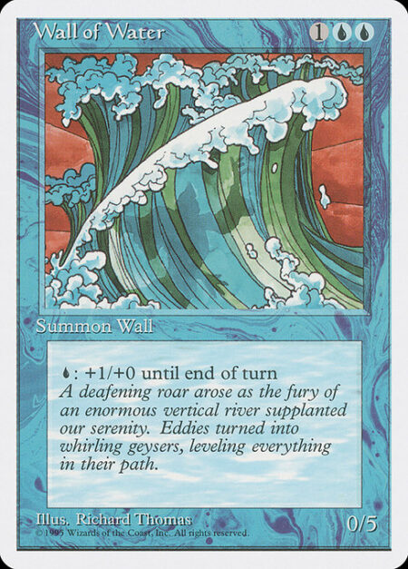 Wall of Water - Defender (This creature can't attack.)