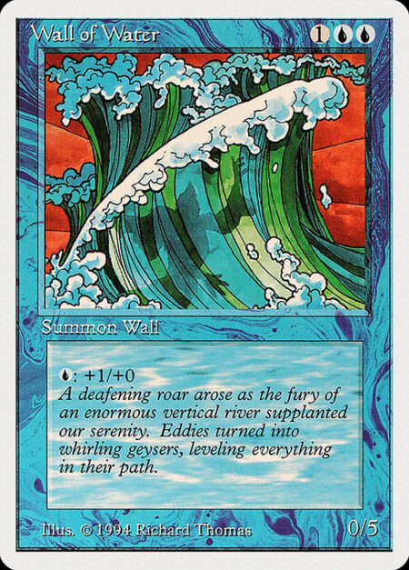 Wall of Water - Defender (This creature can't attack.)