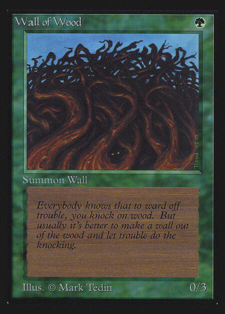 Wall of Wood - Defender (This creature can't attack.)