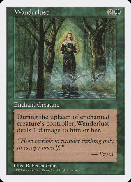 Wanderlust - Enchant creature