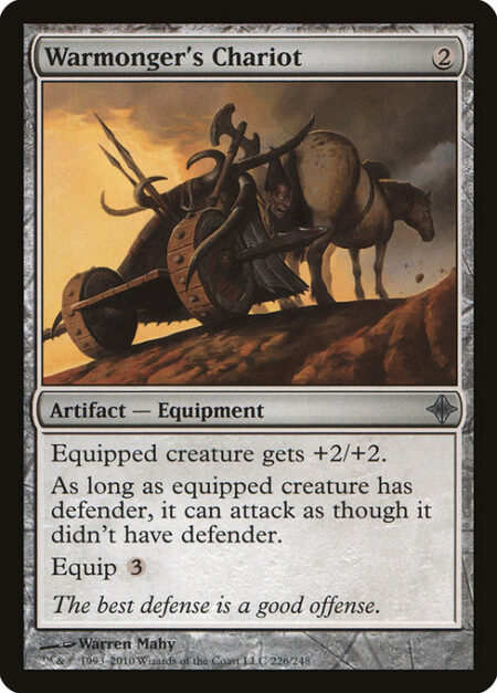 Warmonger's Chariot - Equipped creature gets +2/+2.