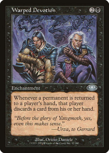 Warped Devotion - Whenever a permanent is returned to a player's hand