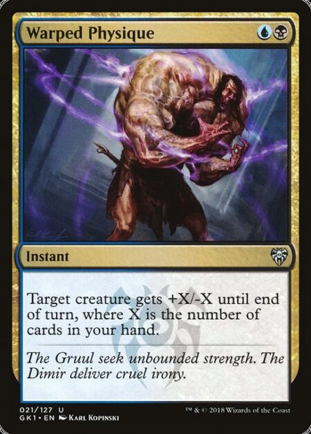 Warped Physique - Target creature gets +X/-X until end of turn