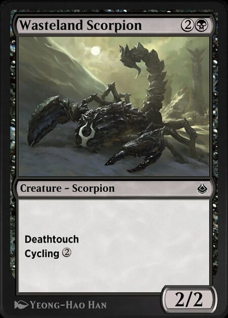 Wasteland Scorpion - Deathtouch