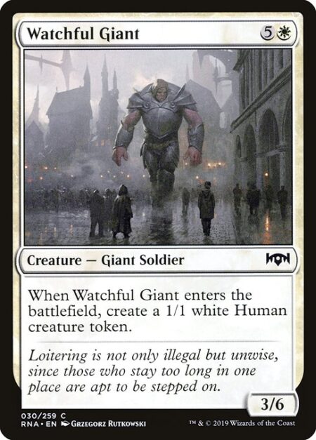 Watchful Giant - When Watchful Giant enters the battlefield