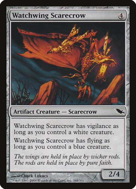 Watchwing Scarecrow - Watchwing Scarecrow has vigilance as long as you control a white creature.