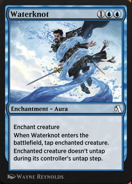 Waterknot - Enchant creature