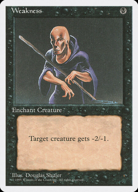 Weakness - Enchant creature