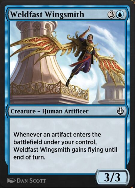 Weldfast Wingsmith - Whenever an artifact enters the battlefield under your control