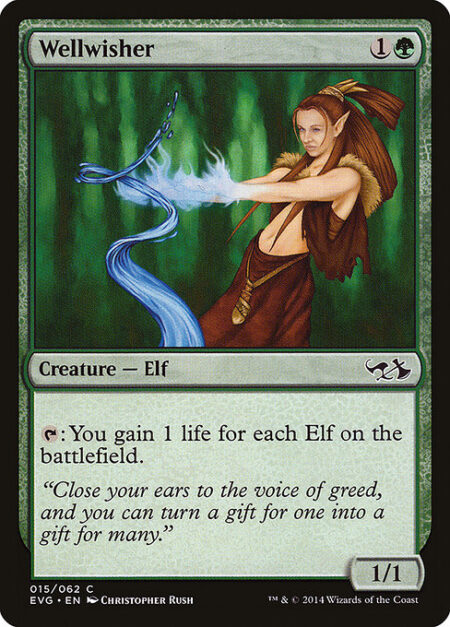 Wellwisher - {T}: You gain 1 life for each Elf on the battlefield.