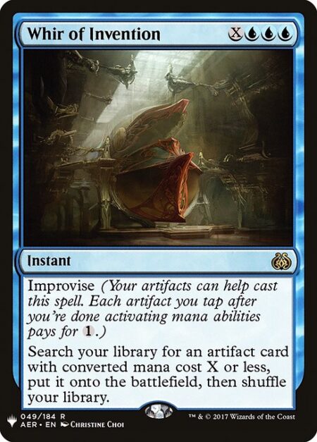 Whir of Invention - Improvise (Your artifacts can help cast this spell. Each artifact you tap after you're done activating mana abilities pays for {1}.)