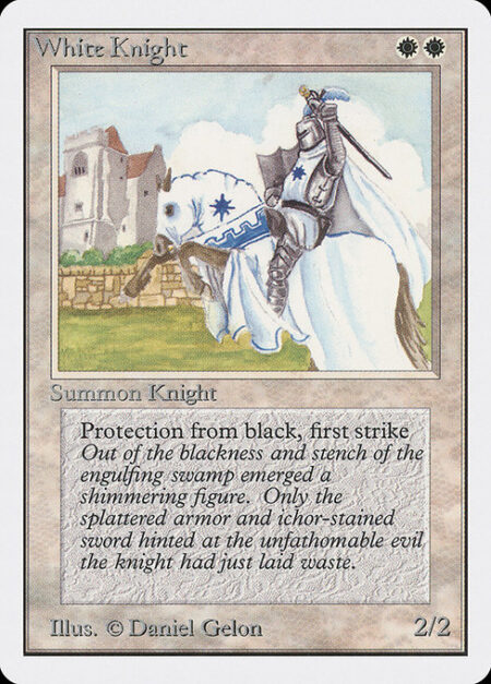 White Knight - First strike (This creature deals combat damage before creatures without first strike.)