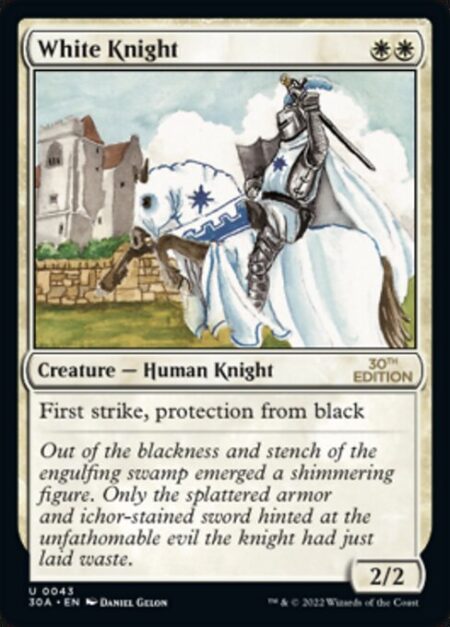 White Knight - First strike (This creature deals combat damage before creatures without first strike.)