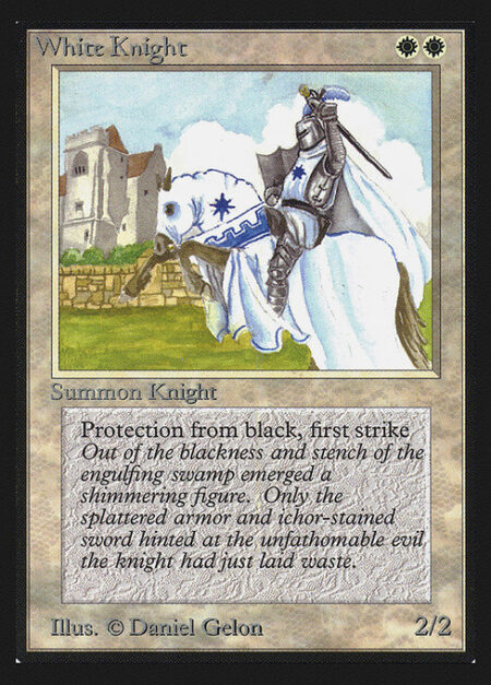 White Knight - First strike (This creature deals combat damage before creatures without first strike.)