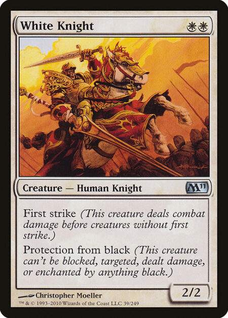 White Knight - First strike (This creature deals combat damage before creatures without first strike.)