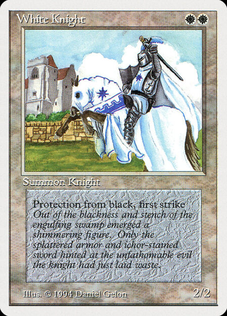 White Knight - First strike (This creature deals combat damage before creatures without first strike.)