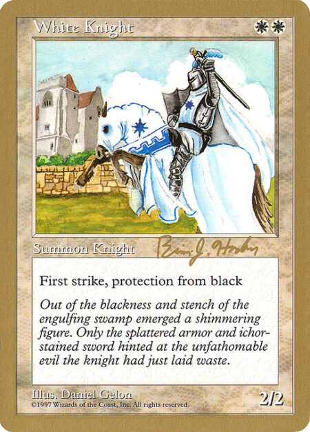 White Knight - First strike (This creature deals combat damage before creatures without first strike.)