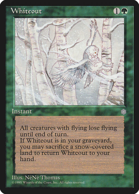 Whiteout - All creatures lose flying until end of turn.