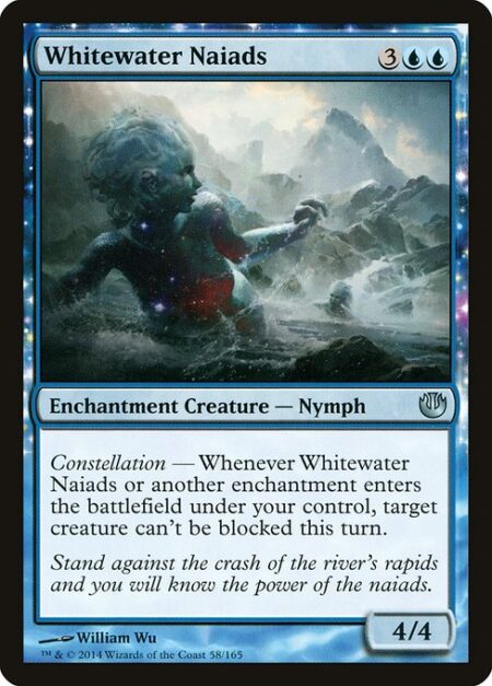 Whitewater Naiads - Constellation — Whenever Whitewater Naiads or another enchantment enters the battlefield under your control