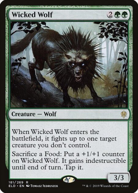 Wicked Wolf - When Wicked Wolf enters the battlefield