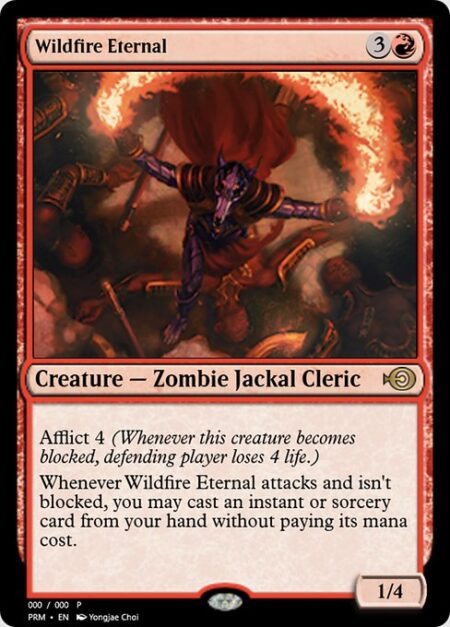 Wildfire Eternal - Afflict 4 (Whenever this creature becomes blocked