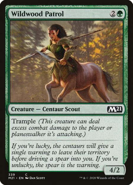 Wildwood Patrol - Trample (This creature can deal excess combat damage to the player or planeswalker it's attacking.)