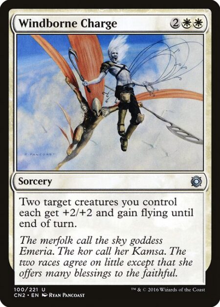 Windborne Charge - Two target creatures you control each get +2/+2 and gain flying until end of turn.