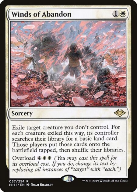 Winds of Abandon - Exile target creature you don't control. For each creature exiled this way