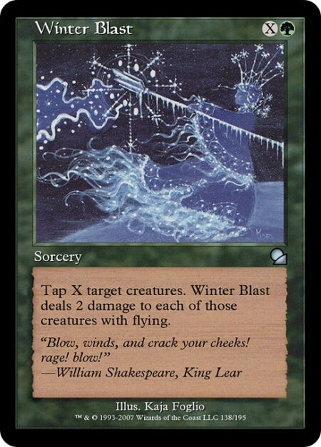 Winter Blast - Tap X target creatures. Winter Blast deals 2 damage to each of those creatures with flying.