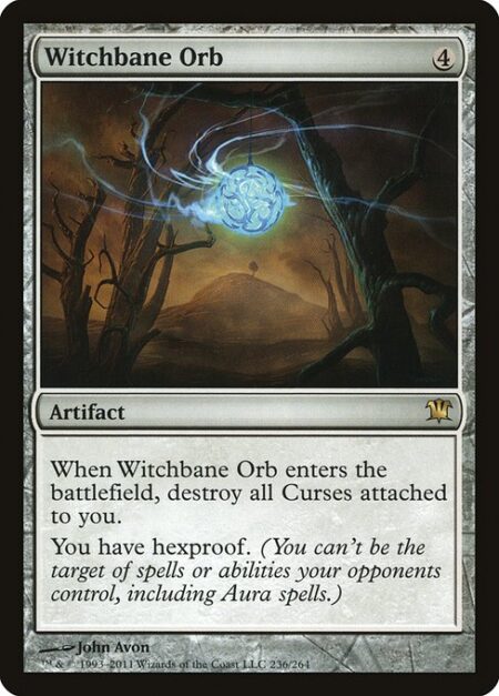 Witchbane Orb - When Witchbane Orb enters the battlefield