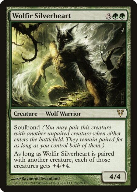 Wolfir Silverheart - Soulbond (You may pair this creature with another unpaired creature when either enters the battlefield. They remain paired for as long as you control both of them.)
